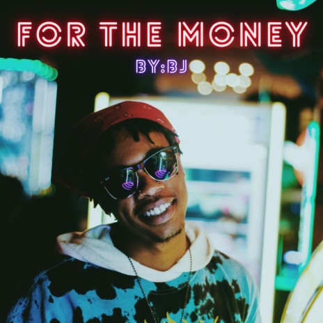 FOR THE MONEY | Boomplay Music
