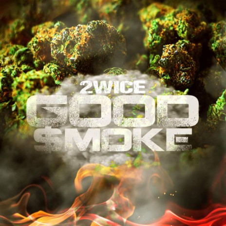 Good $moke | Boomplay Music