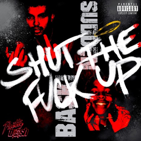 SHUT UP ft. Baski+ | Boomplay Music