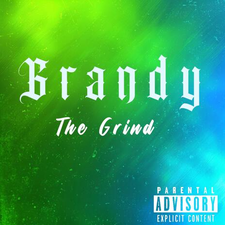 The Grind | Boomplay Music