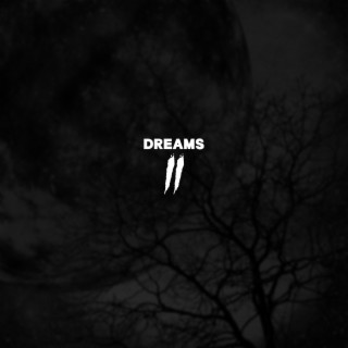 Dreams II