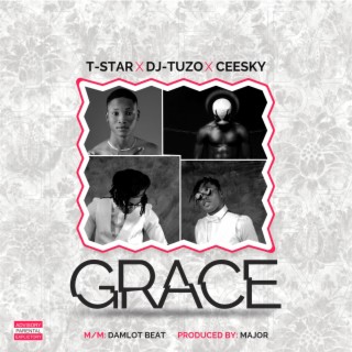 Grace ft. DJ Tuzo Ceesky lyrics | Boomplay Music
