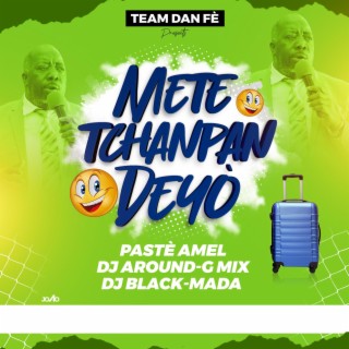 Met Tchanpan Deyò