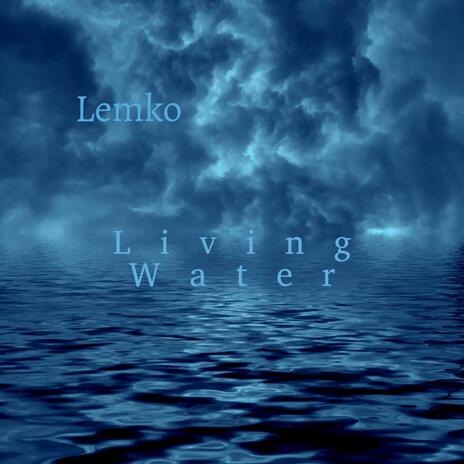 Living Water | Boomplay Music