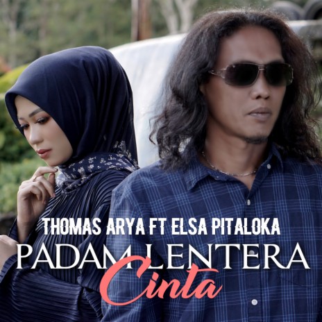 Padam Lentera Cinta ft. Elsa Pitaloka | Boomplay Music