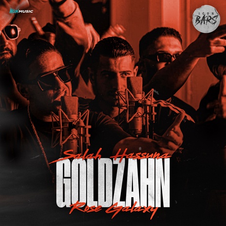 Goldzahn ft. Salah, Rosé Galaxy & Hassuna | Boomplay Music