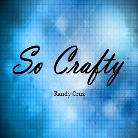 So Crafty | Boomplay Music