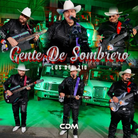 Gente De Sombrero (En Vivo) ft. COMPA DANNY | Boomplay Music