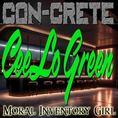 Moral Inventory Girl ft. CeeLo Green