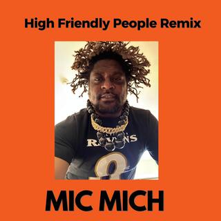 High Friendly People (Remix)