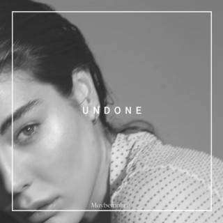 Undone lyrics | Boomplay Music