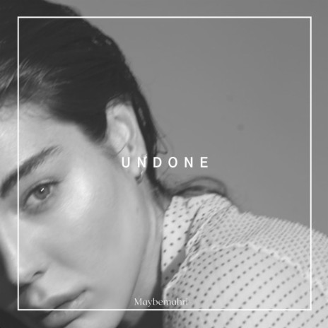 Undone | Boomplay Music