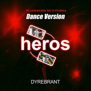 Heros (Dance Mix)