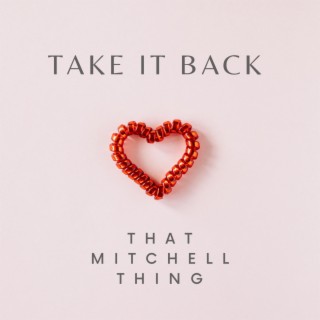 Take It Back lyrics | Boomplay Music