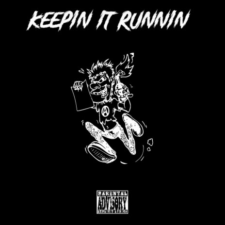 Keepin It Runnin | Boomplay Music
