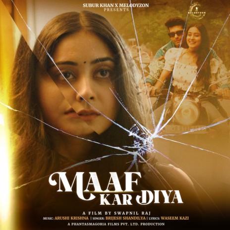 Maaf Kar Diya | Boomplay Music