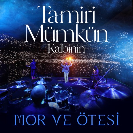 Tamiri Mümkün Kalbinin (Canlı) | Boomplay Music