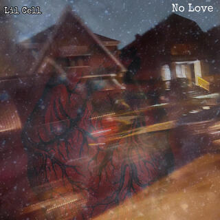 No Love