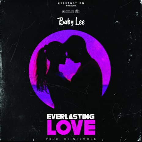 EVERLASTING LOVE | Boomplay Music