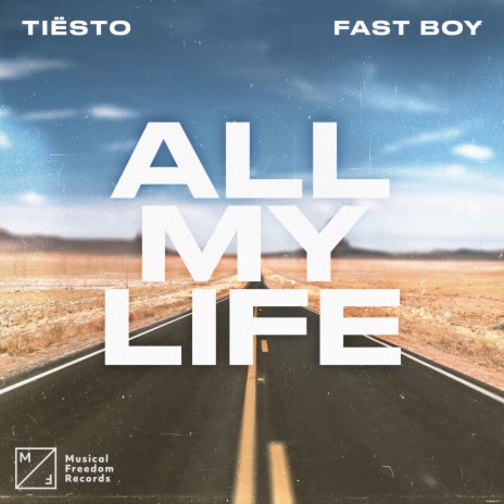 All My Life ft. FAST BOY | Boomplay Music