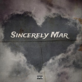 Sincerely Mar The Ep