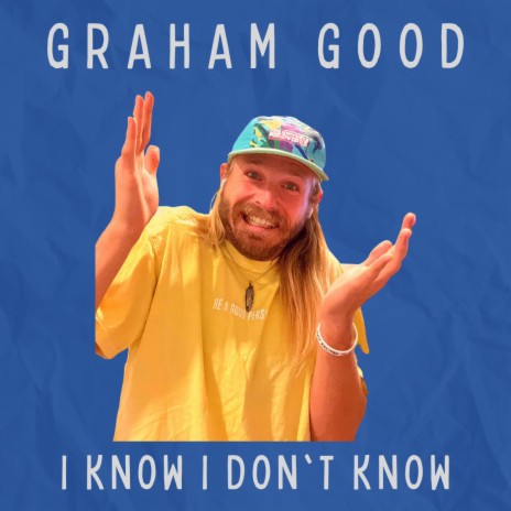 I Know I Don't Know | Boomplay Music