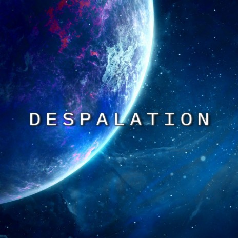Despalation | Boomplay Music