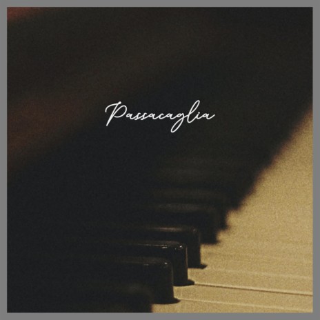 Passacaglia (Piano Version)