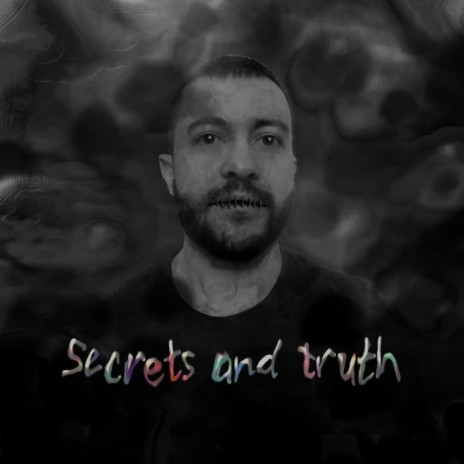 Secrets and truth | Boomplay Music