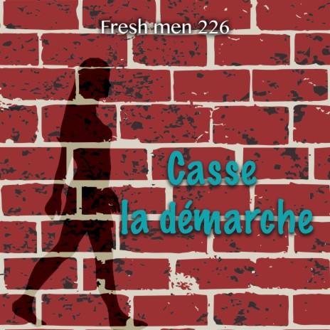 Casse la démarche | Boomplay Music