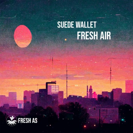 Fresh Air ft. Fresh As | Boomplay Music