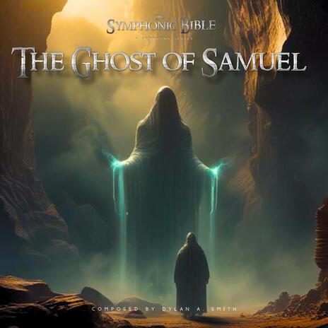 The Ghost of Samuel | Boomplay Music