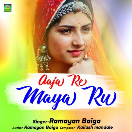 Aaja Re Maya Ru | Boomplay Music