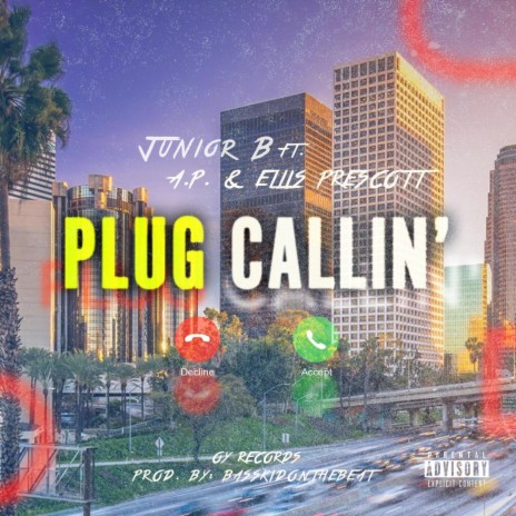 Plug Callin' (feat. A.P. & Ellis Prescott) | Boomplay Music