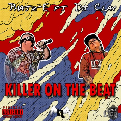 Killer On The Beat ft. Dj Clay | Boomplay Music