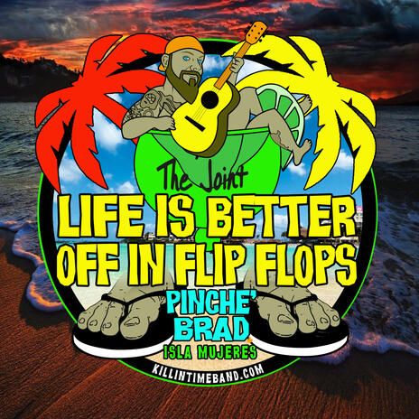 Life is Better Off in Flip Flops | Boomplay Music