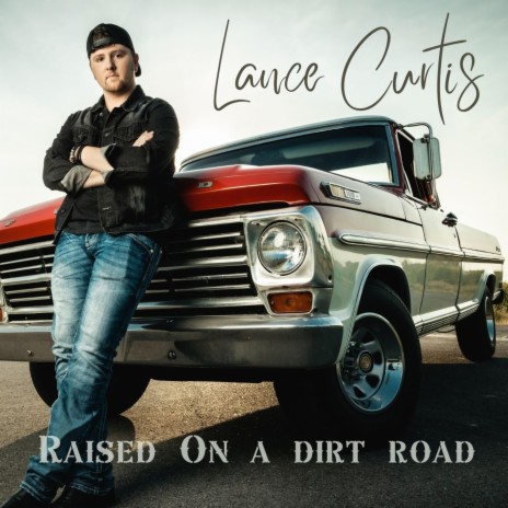 Raised On a Dirt Road | Boomplay Music