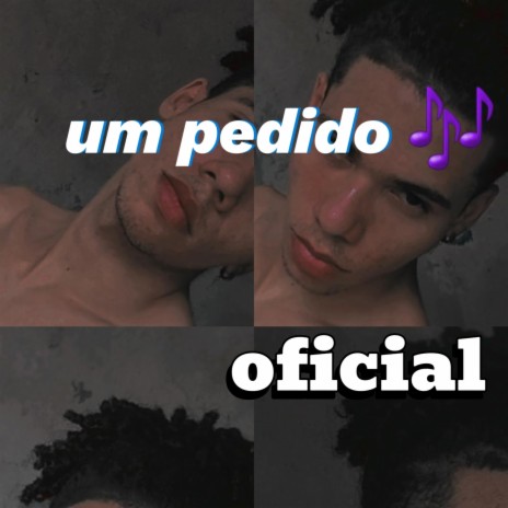 Um pedido | Boomplay Music