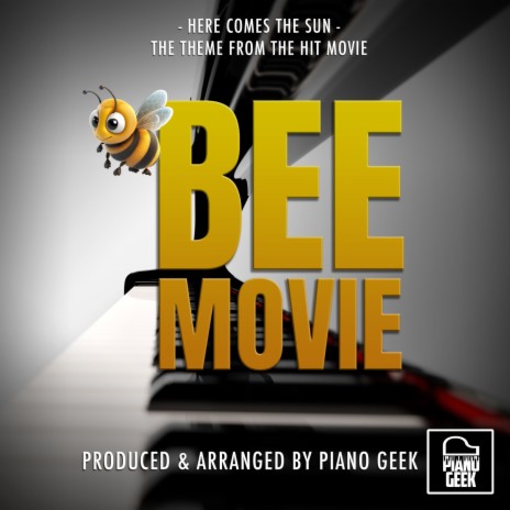 Here Comes The Sun (From Bee Movie) (Piano Version)