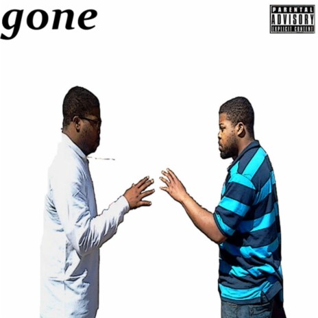 Gone | Boomplay Music