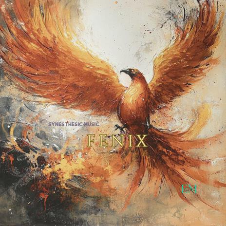 FENIX | Boomplay Music