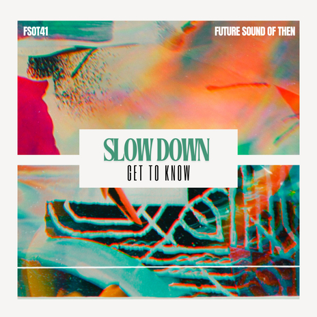 Slow Down | Boomplay Music