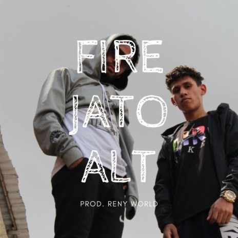 Fire ft. ALT | Boomplay Music