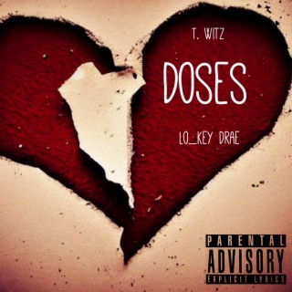 Doses ft. Lo_Key Drae lyrics | Boomplay Music