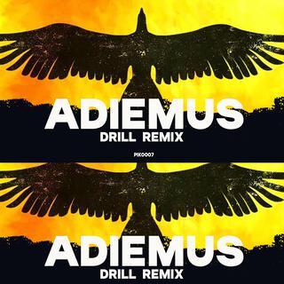 ADIEMUS DRILL REMIXX