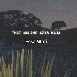 Thai Malang Azab Maja