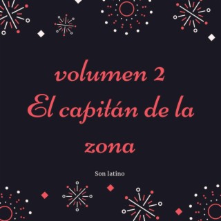 El capitan de la zona volumen 2