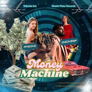 Money Machine