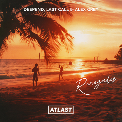 Renegades ft. LAST CALL & Alex Grey | Boomplay Music