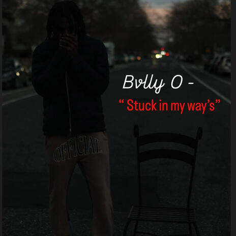 Stuck in my way's | Boomplay Music